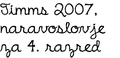 Timms 2007, 
naravoslovje 
za 4. razred
